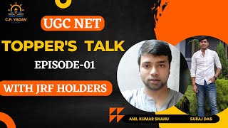 Topper's Talk Episode -01 with JRF HOLDERS || UGC NET- Social Work || C.P. Yadav