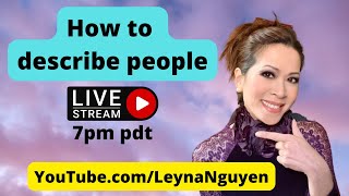 How to Describe People! English With Leyna mô tả mọi người