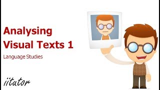 💯 An Ultimate Guide to Analysing Visual Texts Part 1