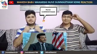 Nuvve Samastham Full Video Song Reaction | Maharshi Song | MaheshBabu, PoojaHegde | VamshiPaidipally