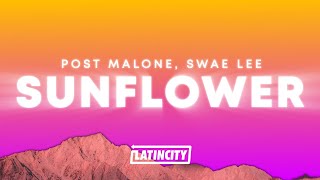 Post Malone - Sunflower (Lyrics) ft. Swae Lee