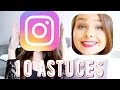 10 ASTUCES INSTAGRAM 10 ASTUCES INSTAGRAM