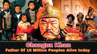 16 Million Peoples Today are Descendants From Changez (Genghis) Khan #history #mongol #facts