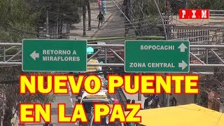 Minibuses y Pumakatari estrenan juntos el puente Gemelo de La Paz