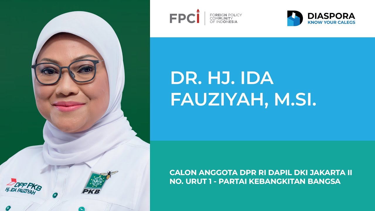 DIASPORA KYC - Dr. Hj. Ida Fauziyah, M.Si, No. Urut 1, Partai ...