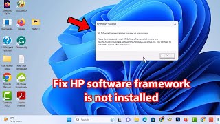 Fix hp software framework is not installed or not running windows 11 and 10