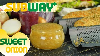 Subway Week #3 How to make Sweet Onion Sauce - Subway style / Subway Sauce Recipe