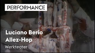 Allez-Hop, Luciano Berio, Holland Festival 1972