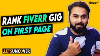 Rank Fiverr Gig on First Page, Secret Gig Ranking Strategies, How to Get First Order on Fiverr