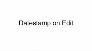 Datestamp on Edit