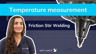 Temperature measurement in friction stir welding | Smart tool holder | Stirweld