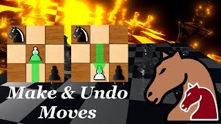 Make & Undo Moves - Advanced Java Chess Engine Tutorial 16