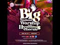 BIG WEEKEND WORSHIP WITH HARMONIOUS CHORALE.