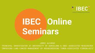 IBEC Online Seminar: Jordi Alcaraz