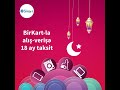 birkartla sərfəli təkliflər kapital bankın ramazan kampaniyası üçün hazırladığı məlumat videosu