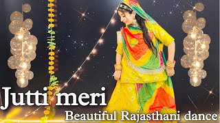 || Jutti meri dance video || new Rajasthani dance video || beautiful dance ||