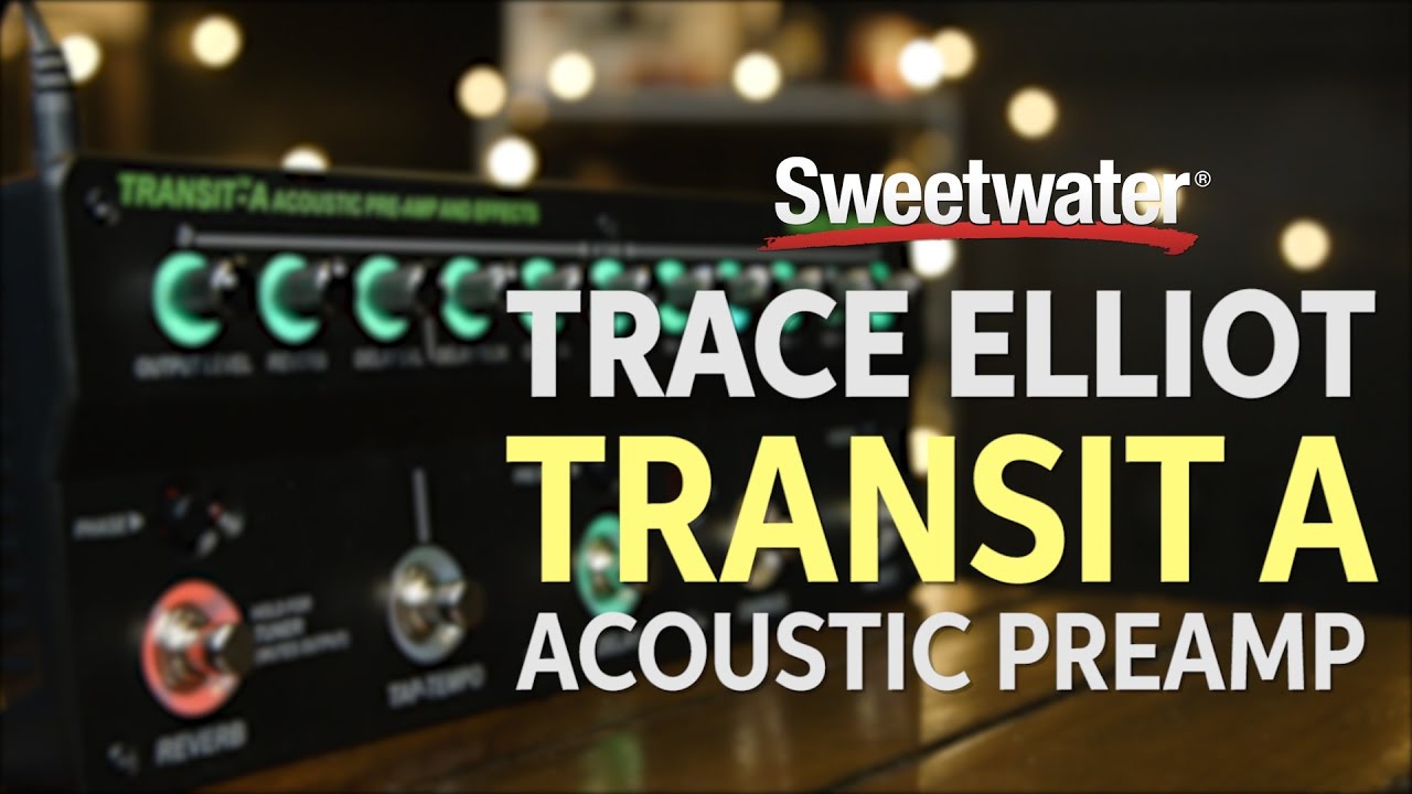 Trace Elliot Transit A Acoustic Preamp Pedal Review - YouTube