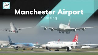 A380, B789, A333, A338NEO, A332, A320, ATR72 | Manchester Airport | Spotting