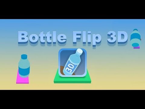 Playing Games | Bermain Games Bottle Flip 3D [Official Video] - YouTube