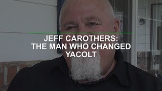 Jeff Carothers: The man who changed Yacolt