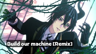 【MMDツイステ】Build Our Machine (REMIX)【マレウス】