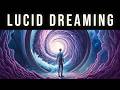 Lucid Dream Music To Experience Lucid Awareness In Your Dreams | Binaural Beats For Lucid Dreaming