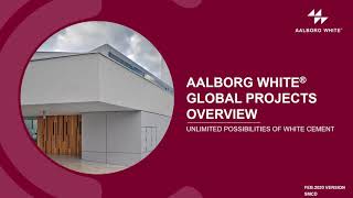 Aalborg White Global White Cement Projects | 2020 Version