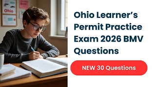 Ohio Learner’s Permit Practice Exam 2026 | 30 Real BMV Questions