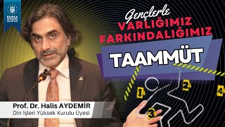 76 - Gençlerle Söyleşi: Taammüt - Varlığımız Farkındalığımız - 12.11.2021