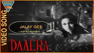 Daaera Hindi Movie || Jalay Gee Video Song || Meena Kumari, Nasir Khan || HD Video Songs