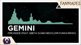 [Chillstep] - Gemini - Fire Inside (feat. Greta Svabo Bech) (Mr Fijiwiji Remix) [Monstercat Remake]