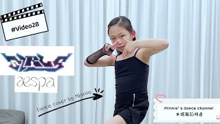 ‘’aespa～Girls”dance cover by Minnie #video28🎵  @米妮舞蹈頻道 ❤️