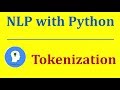 Tokenization | Natural Language Processing with Python and NLTK