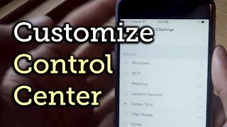 Add, Remove, & Rearrange System Toggles in Your iPhone's Control Center - iOS 8 [How-To]