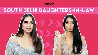 South Delhi Daughters-In-Law During Diwali Ft. Kusha Kapila And Dolly Singh | Part 2 | iDiva