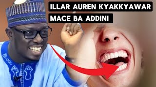 Tsaya kaji Illar Auren Kyakkyawar mace Ba ilimi Sheikh Aminu daurawa Luxury