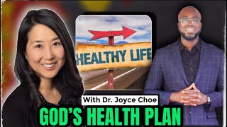 🔴 Dr. Joyce Choe - God's Health Plan For These Last Days. #healthyfood