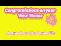 best wishes with new house