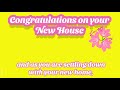 best wishes with new house