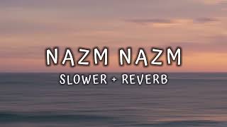 Nazm Nazm lofi ||ayushman khurana lofi|| new Hindi lofi #lofi #slowedandreverb