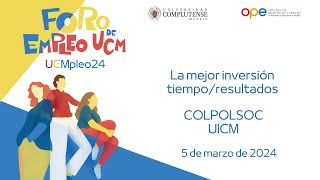 UCMpleo24. La mejor inversión tiempo/resultados.