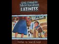 God I Need to Talk to You About LAZINESS by Susan K. Leigh, illustrated by Bill Clark