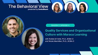 The Behavioral View 3:4 | Quality Services and Organizational Culture with Maraca Learning