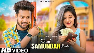 Saat Samundar Paar Main | Cute Love Story | Cute Ladka vs Pocket Maar Ladki | New Bollywood Songs