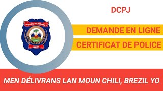 CERTIFICAT DE POLICE/ Kazye jidisyè, men kijan pouw fè demand lan anliy ( DCPJ ) #chili #brésil