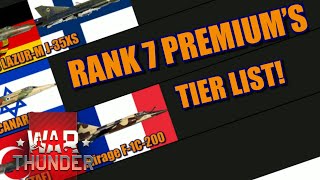 War Thunder TIER LIST on the new RANK 7 PREMIUM AIRCRAFT added in APEX PREDATOR's!