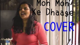 Moh Moh Ke Dhaage | Monali Thakur | Dum Laga Ke Haisha | COVER | Shivanaay