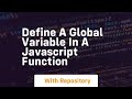 define a global variable in a javascript function