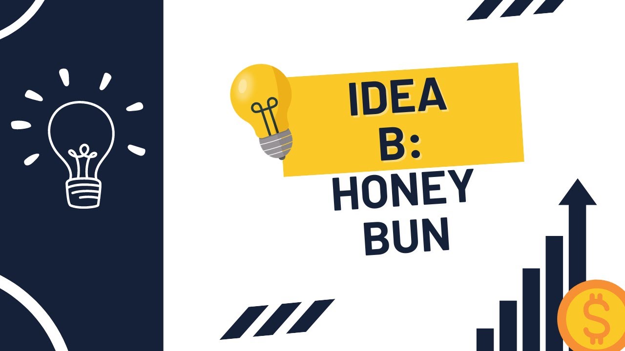 Idea B: Honey Bun - YouTube