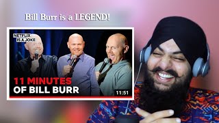Indian REACT to 11 Minutes Of Bill Burr Comedy reaction Netflix is a joke (bill burr goes too far)